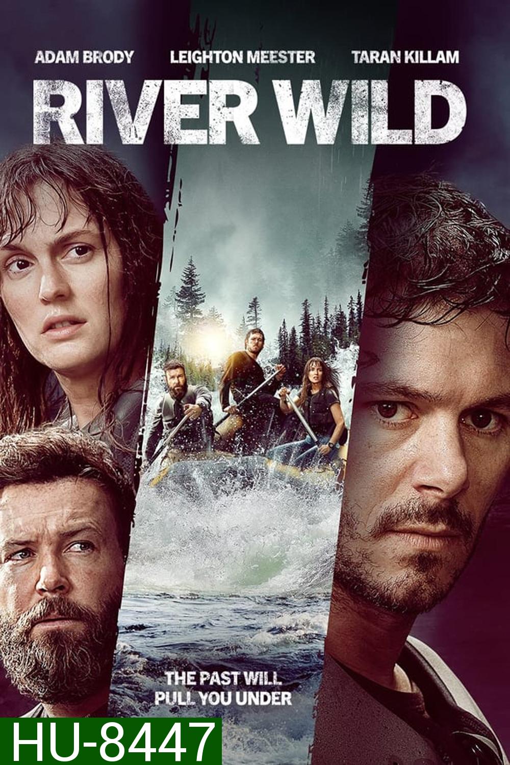 River Wild ล่องแก่งหายนะ (2023)