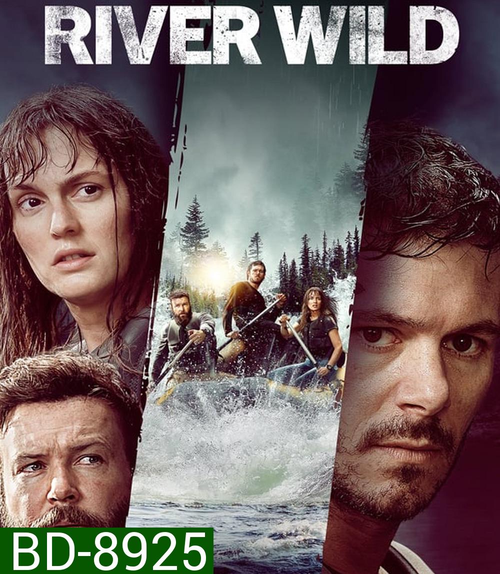 River Wild ล่องแก่งหายนะ (2023)