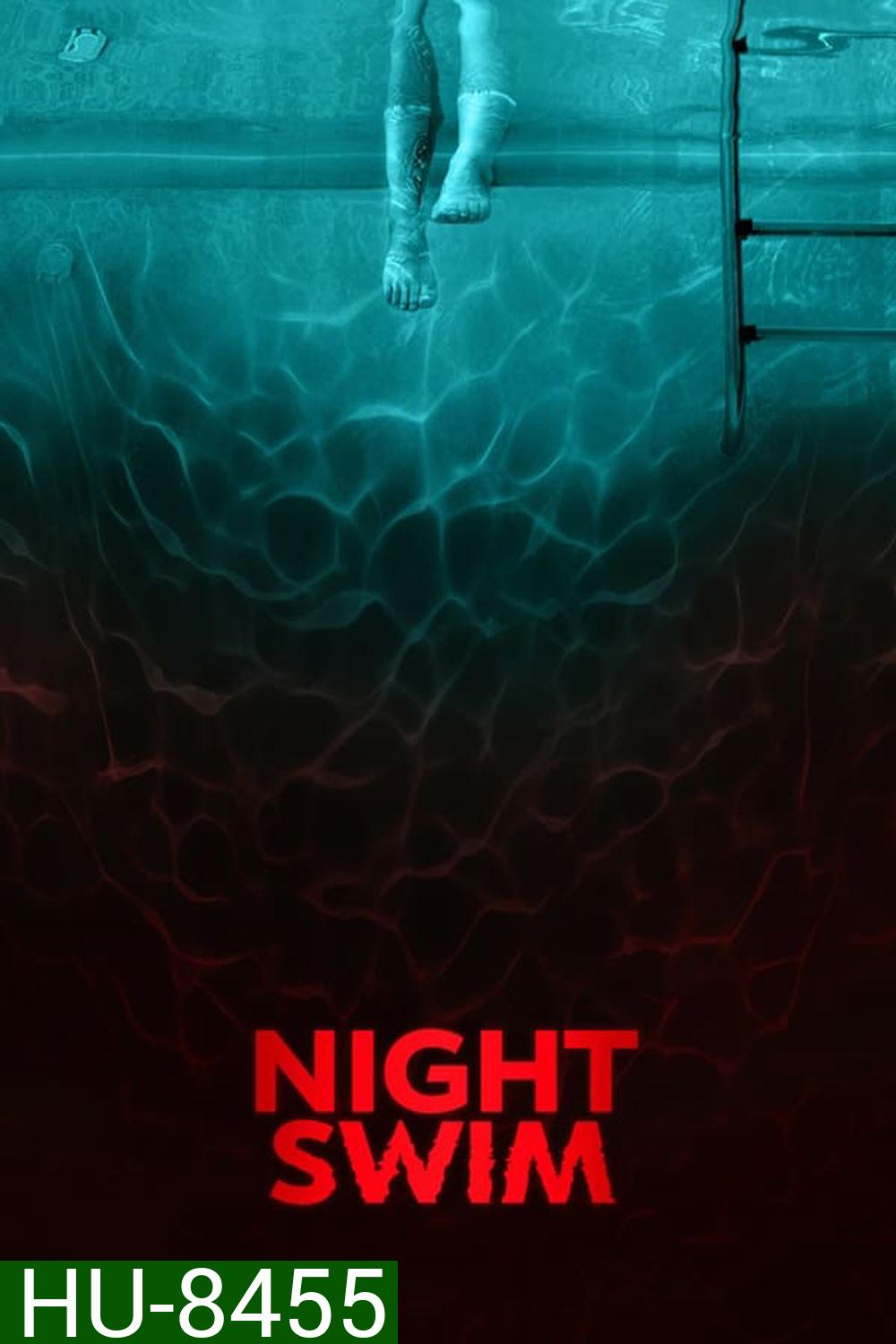 Night Swim ค่ำคืนอย่าแหวกว่าย (2024)