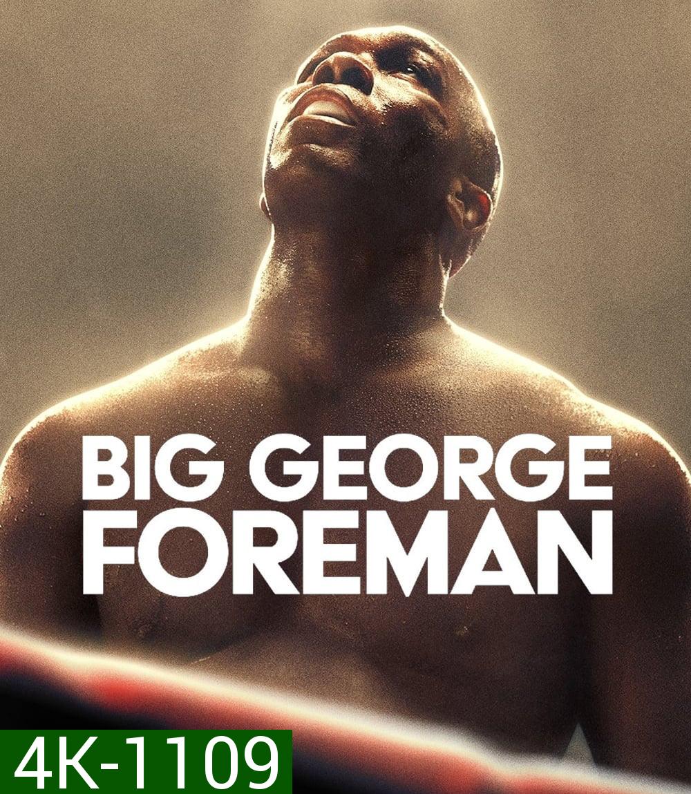 4K - Big George Foreman ด้วยกำปั้นและศรัทธา (2023) - แผ่นหนัง 4K UHD