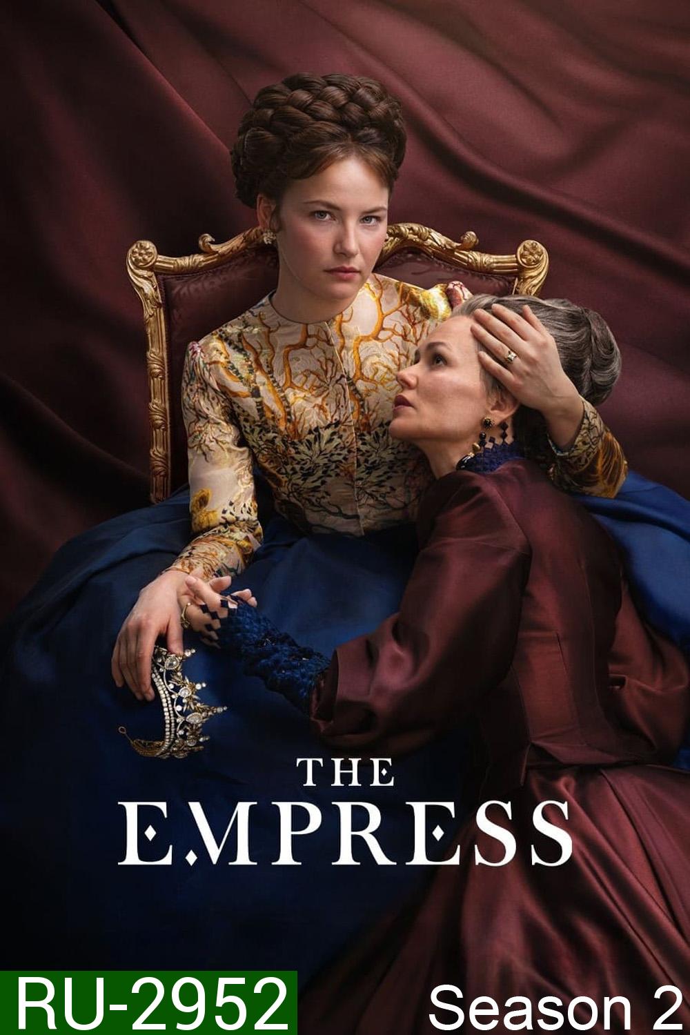 THE EMPRESS Season 2 ซีซี่ จักรพรรดินีแห่งรัก ซีซั่น 2 (2024) 6 ตอนจบ