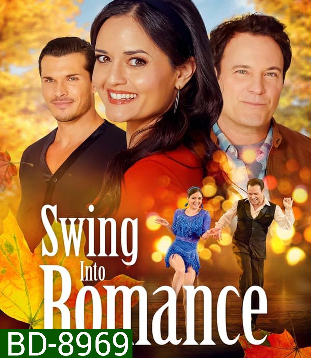 Swing Into Romance สวิง อินทู โรแมนซ์ (2023)