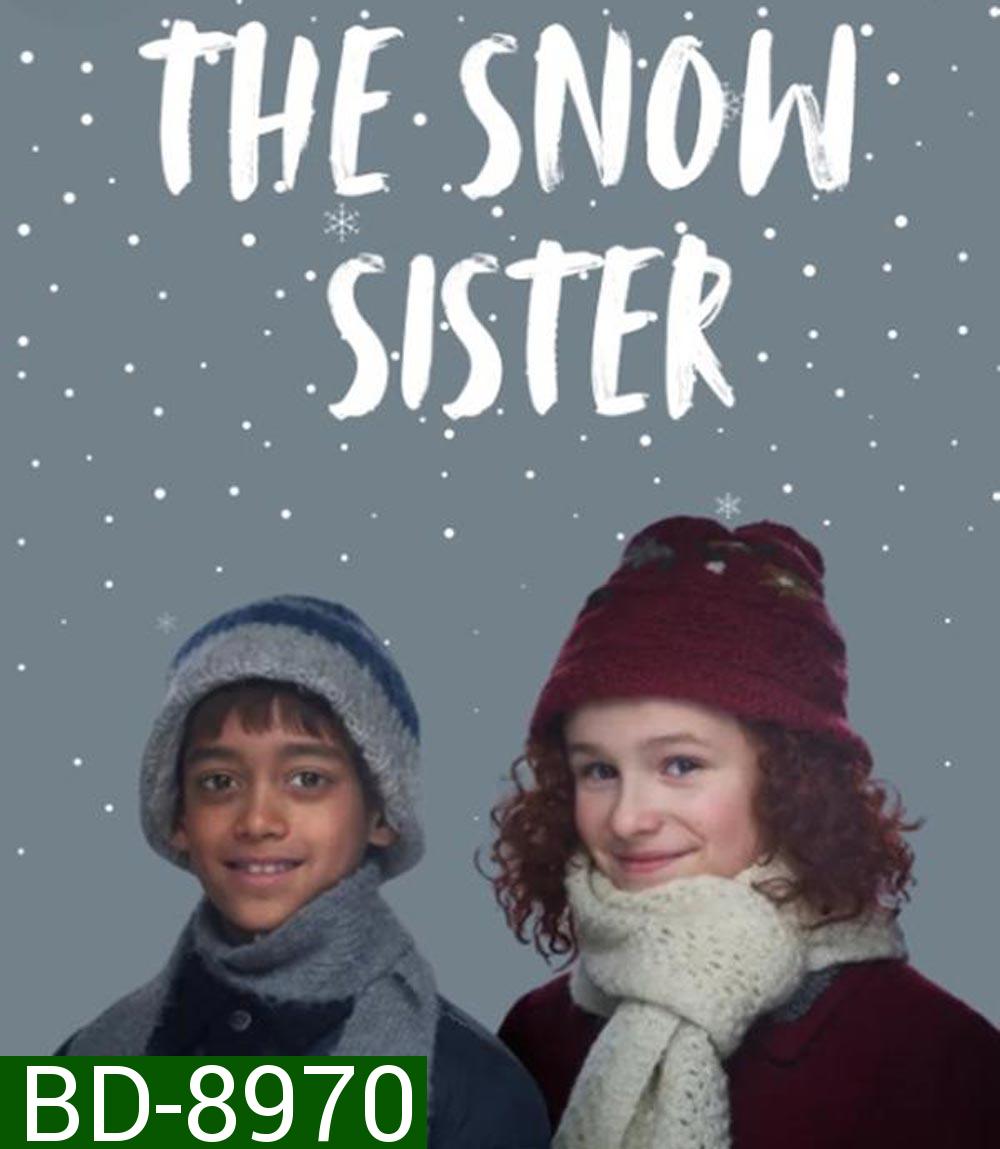 The Snow Sister เดอะ สโนว์ ซิสเตอร์ (2024)