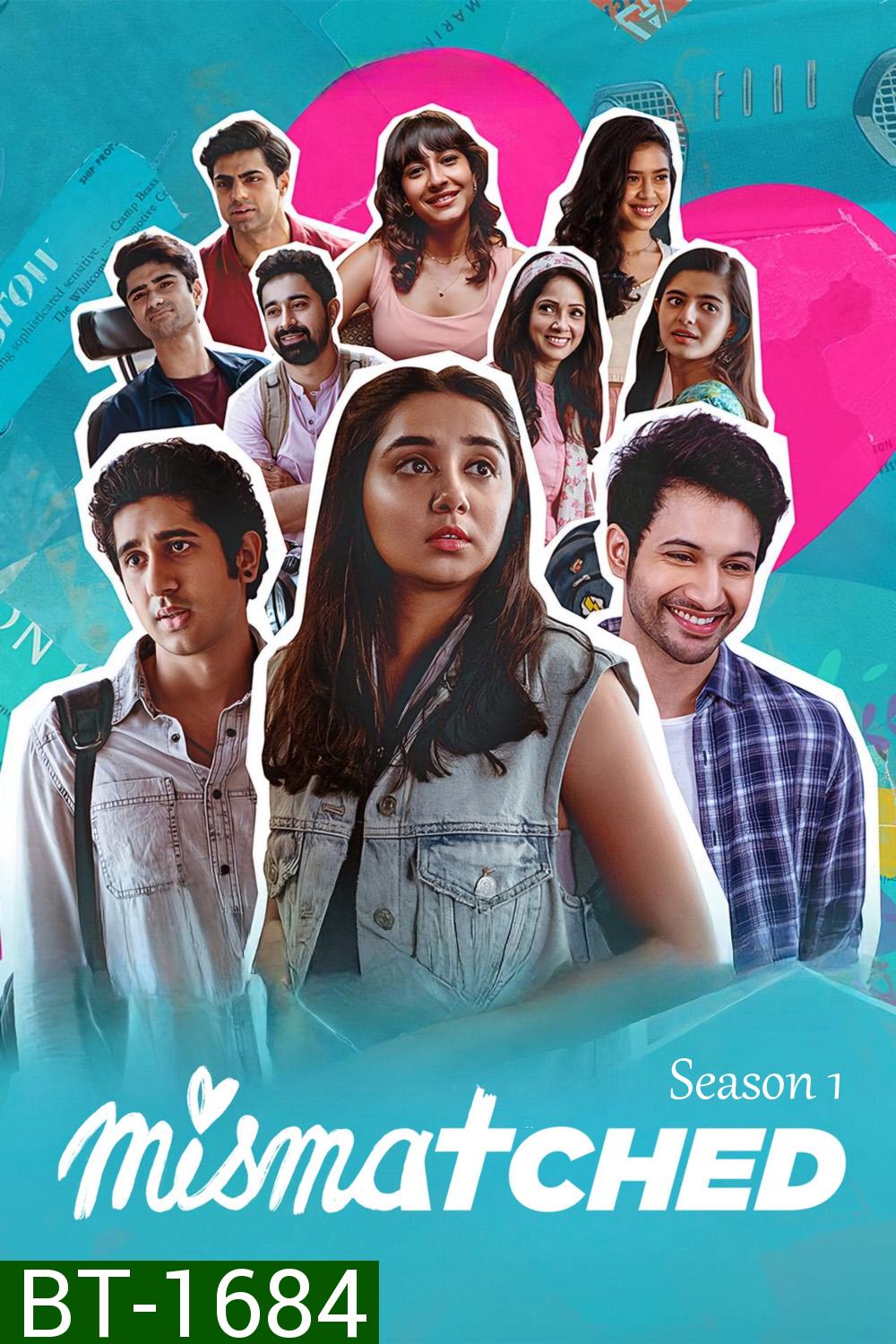 Mismatched Season 1 (2020) 6 ตอน