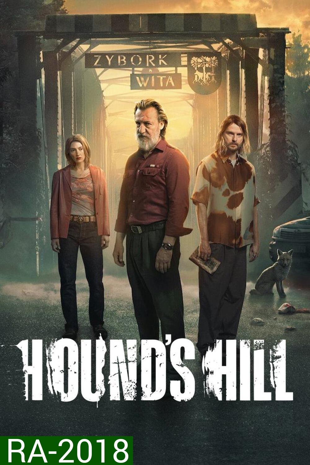 Hounds Hill ฮาวด์สฮิลล์ (2025) 5 ตอน