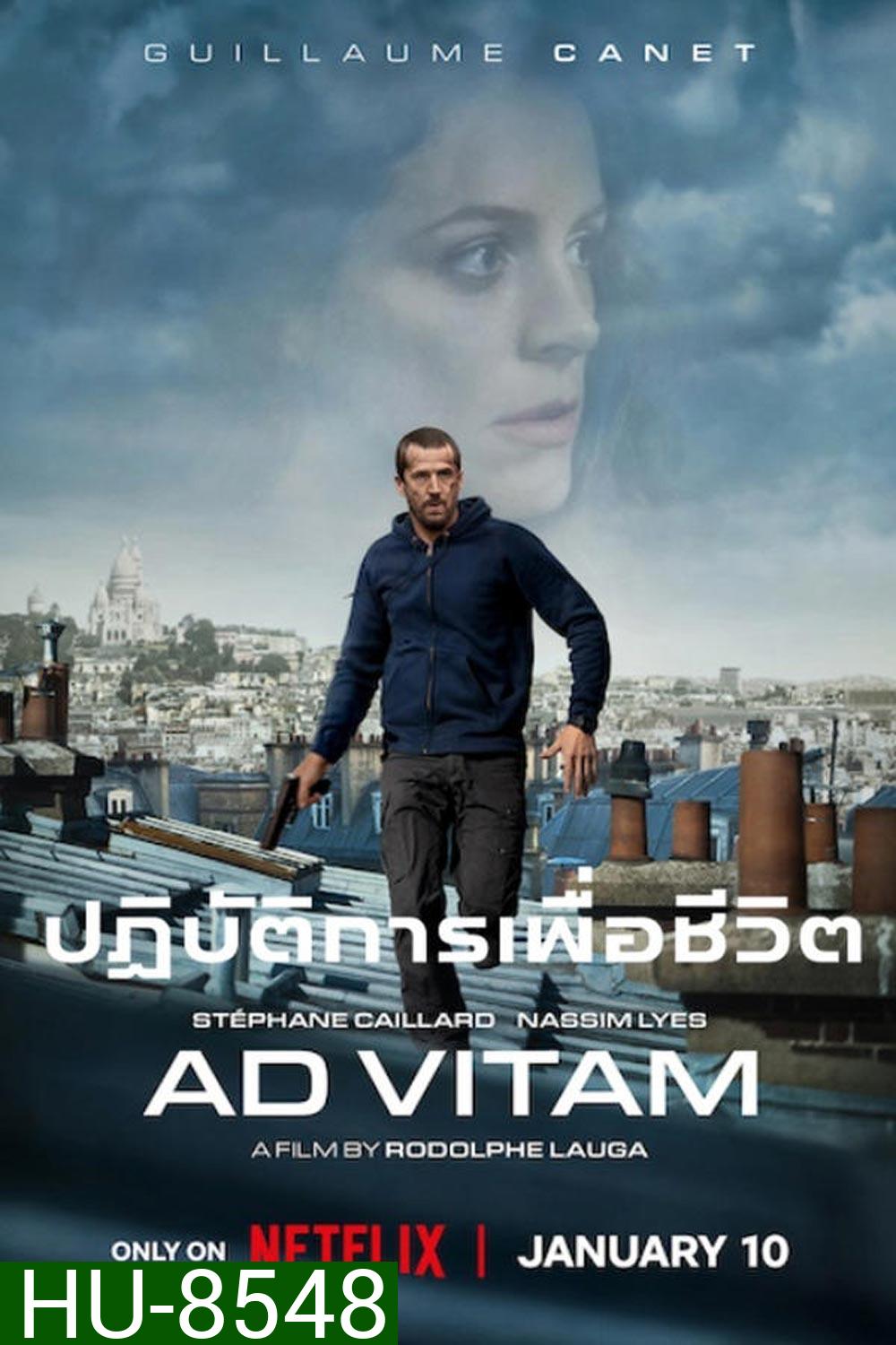 Ad Vitam ปฏิบัติการเพื่อชีวิต (2025)