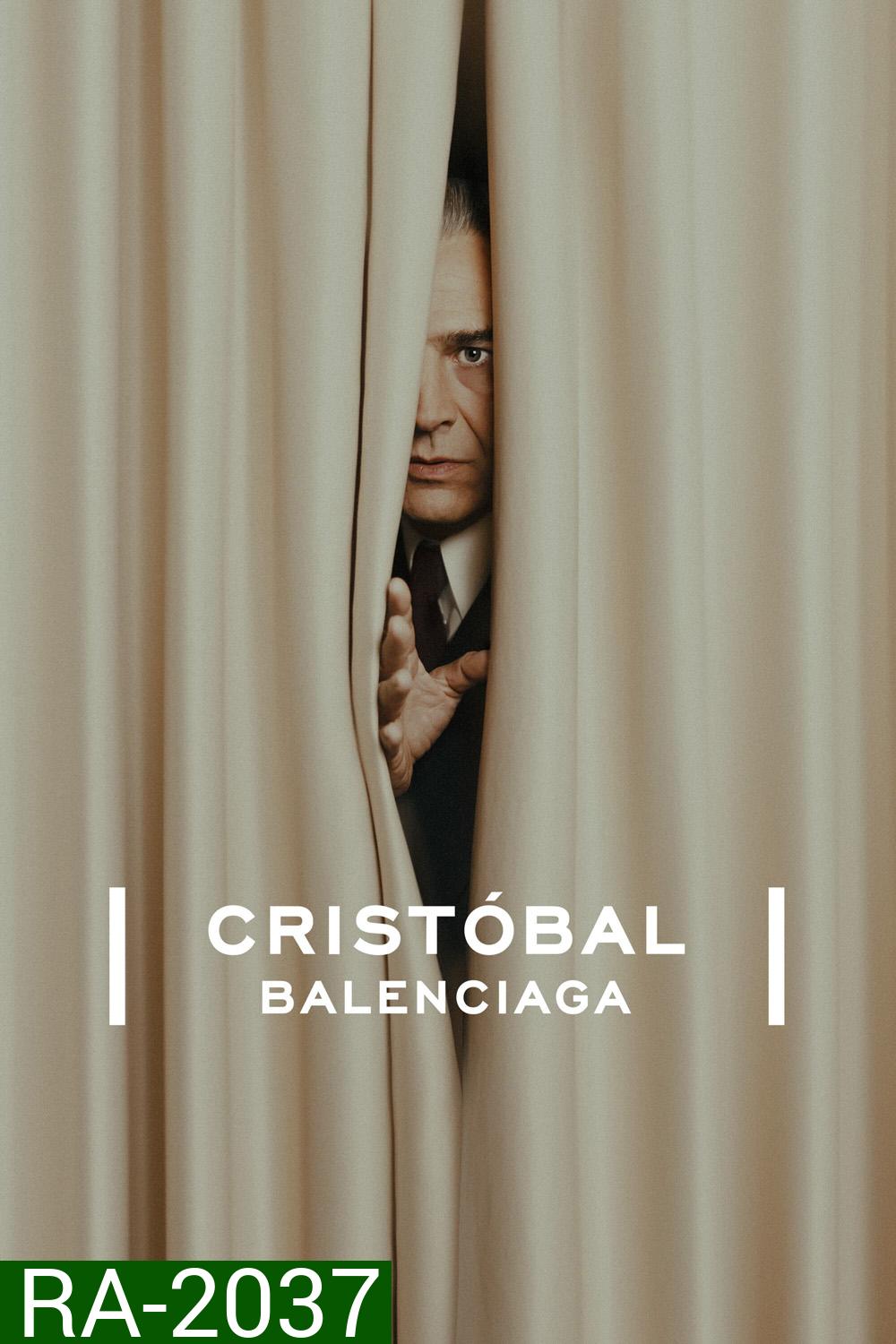 Cristóbal Balenciaga (2024) 6 ตอน