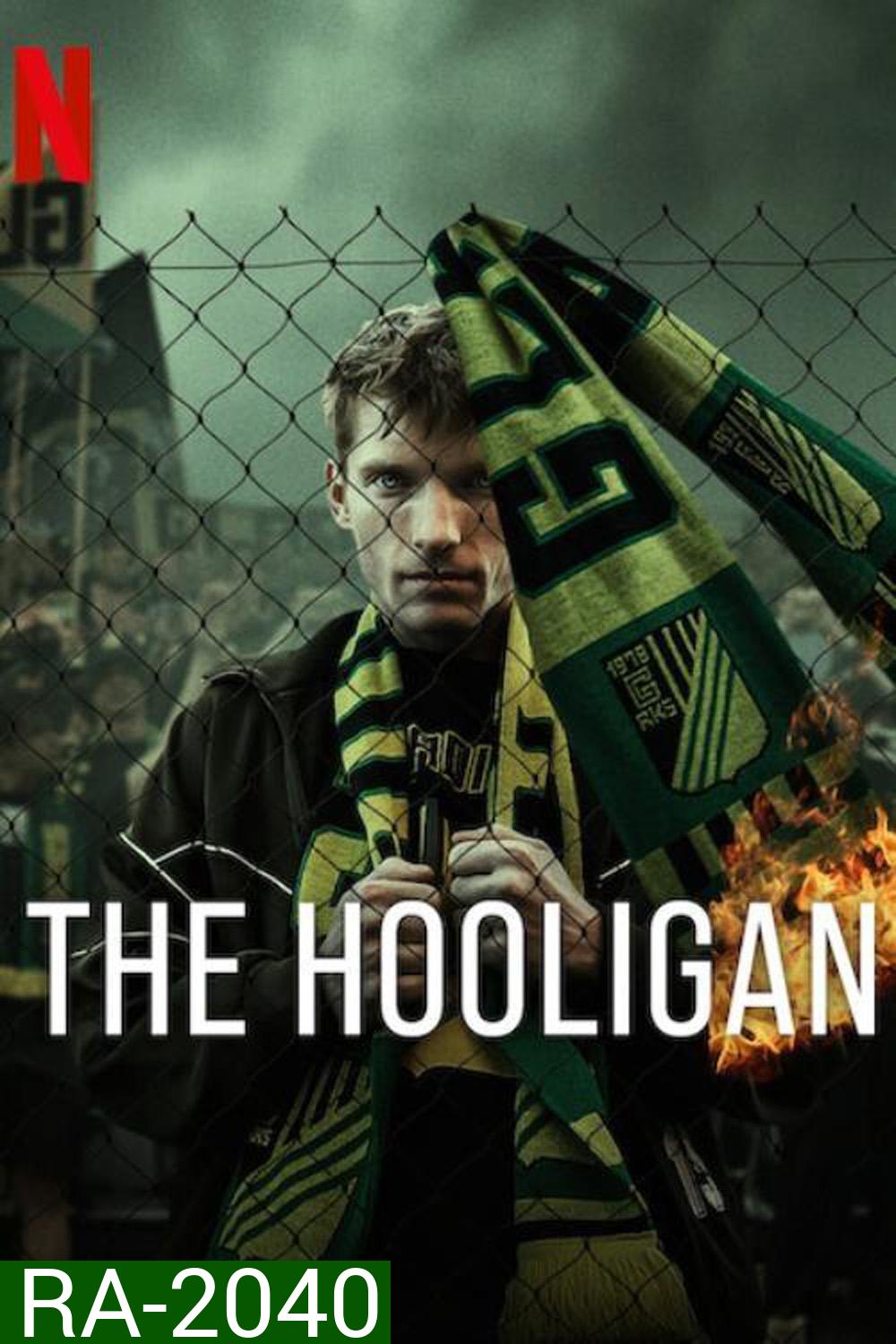 The Hooligan ฮูลิแกน (2025) 5 ตอนจบ