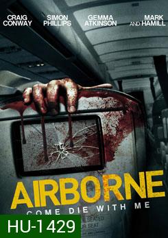 Airborne เที่ยวบินคลั่งเสียดฟ้า