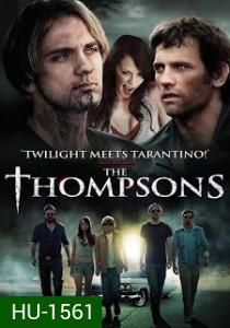 The Thompsons คฤหาสน์ตระกูลผีดุ