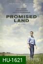 Promised Land สวรรค์แห่งนี้ ไม่สิ้นหวัง