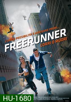 Freerunner-เกรียน ซัด ฟัด