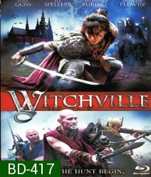 Witchville สงครามล้างแม่มดสะกดโลก