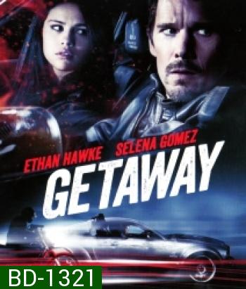 Getaway ซิ่งแหลกแหกนรก