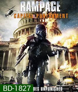 Rampage Capital Punishment (2014) คนโหดล้างเมืองโฉด 2