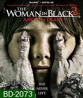 The Woman In Black 2 Angel Of Death ชุดดำสัมผัสมรณะ 