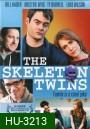 The Skeleton Twins เติมรักใหม่ ให้หัวใจฟรุ้งฟริ้ง