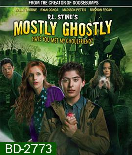 R.L. Stine's Mostly Ghostly: Have You Met My Ghoulfriend? ขบวนการกุ๊กกุ๊กกู๋ ตอนเพื่อนซี้ผีจอมป่วน 2