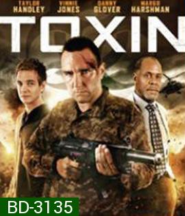 Toxin (2014) ฝ่าวิกฤติไวรัสมฤตยู