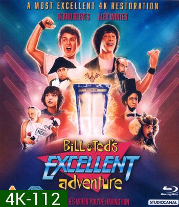 4K - Bill & Ted's Excellent Adventure (1989) - แผ่นหนัง 4K UHD