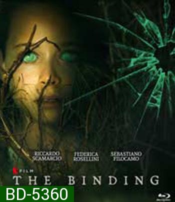 The Binding (2020) พันธนาการมืด