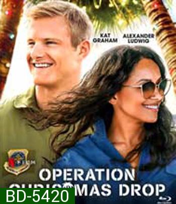 Operation Christmas Drop (2020) ภารกิจของขวัญจากฟ้า