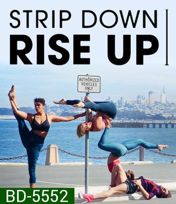 Strip Down, Rise Up (2021) พลังหญิงกล้าแก้