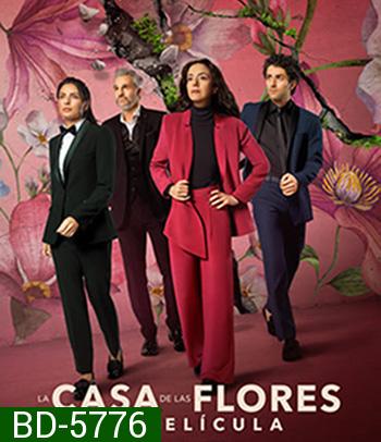 The House of Flowers: The Movie (2021)