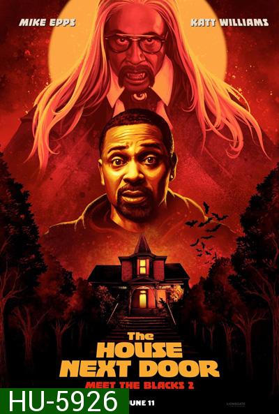 The House Next Door: Meet the Blacks 2 (2021)