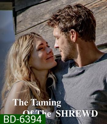 The Taming of the Shrewd (2022) ปราบร้ายด้วยรัก