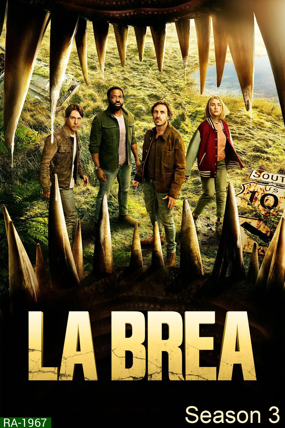 ลาเบรีย ผจญภัยโลกดึกดำบรรพ์ ปี 3 La Brea Season 3 (2024) 6 ตอน