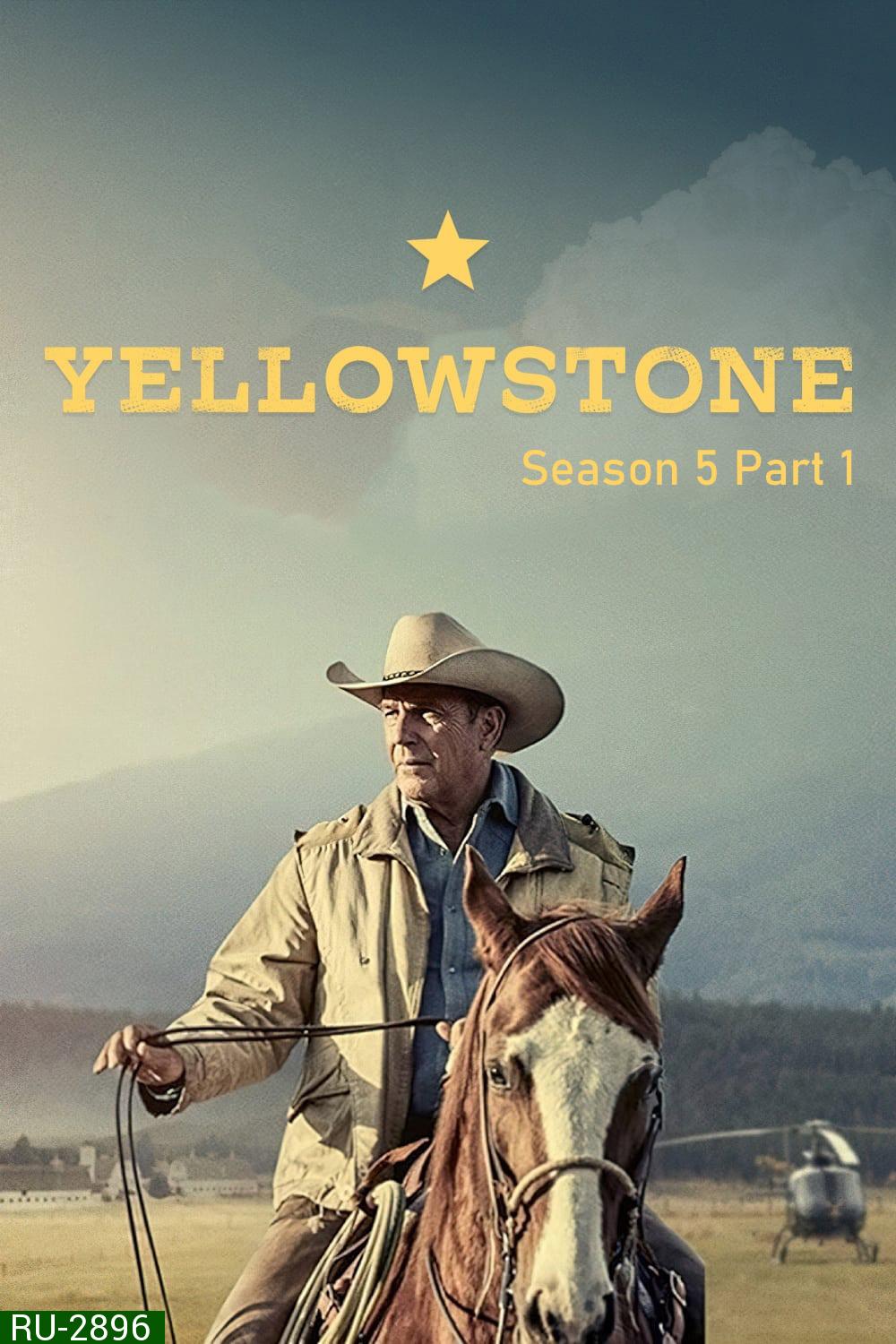 Yellowstone Season 5 Part 1 เยลโลว์สโตน ปี 5 พาร์ท 1 (2022) 8 ตอน
