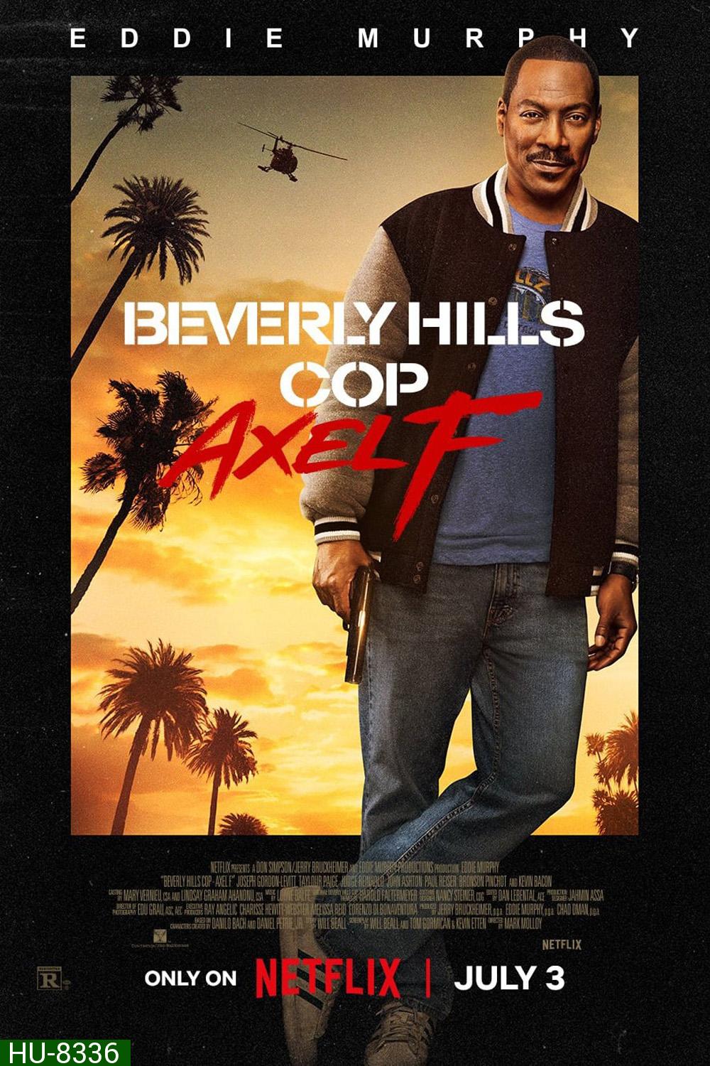 โปลิศจับตำรวจ: เอ็กเซล เอฟ Beverly Hills Cop Axel F (2024)