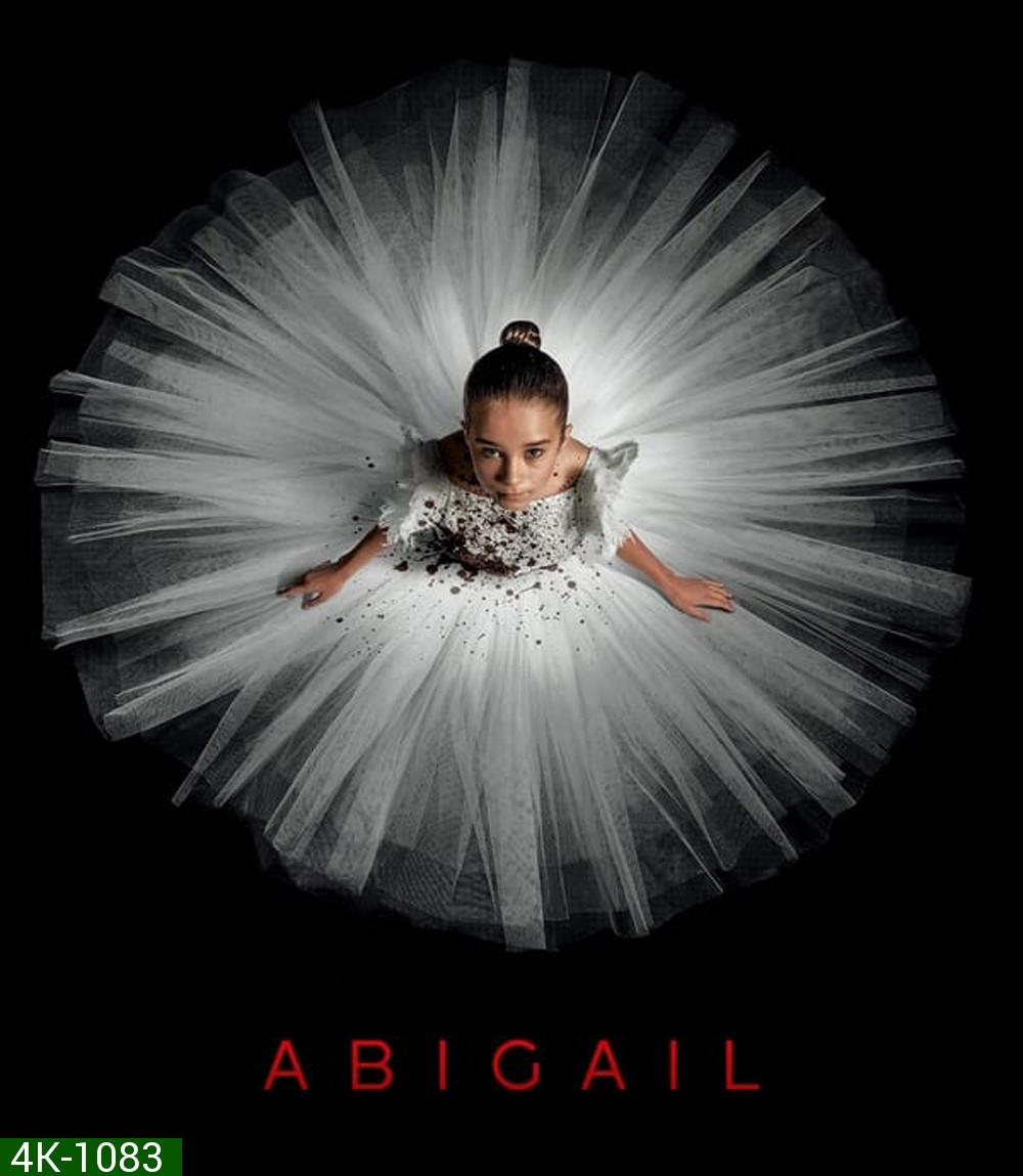 4K - Abigail (2024) - แผ่นหนัง 4K UHD