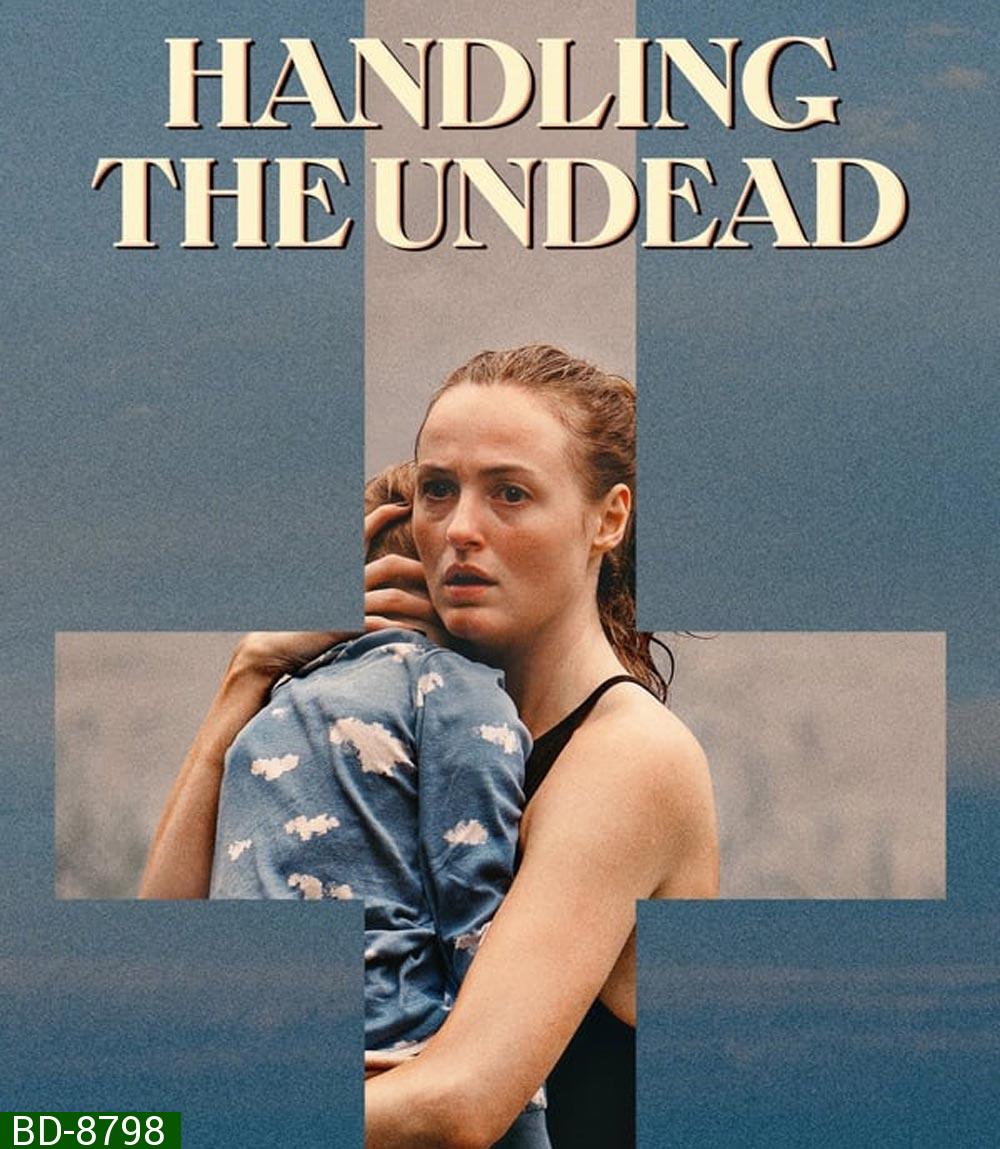Handling the Undead (2024)