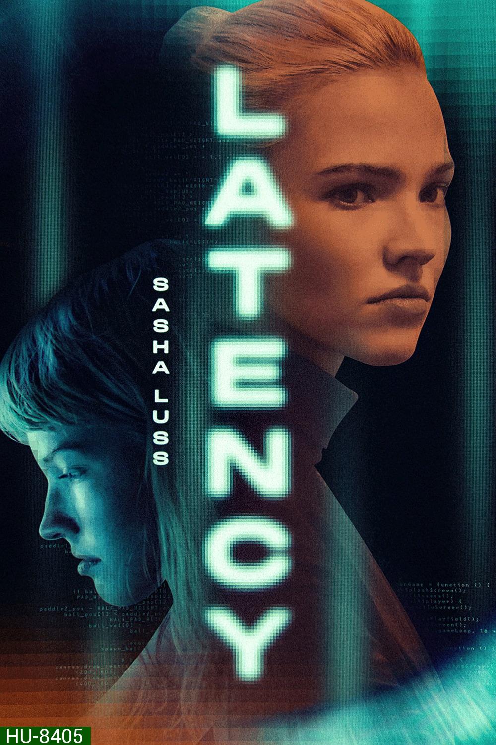 Latency เลเทนซี (2024)