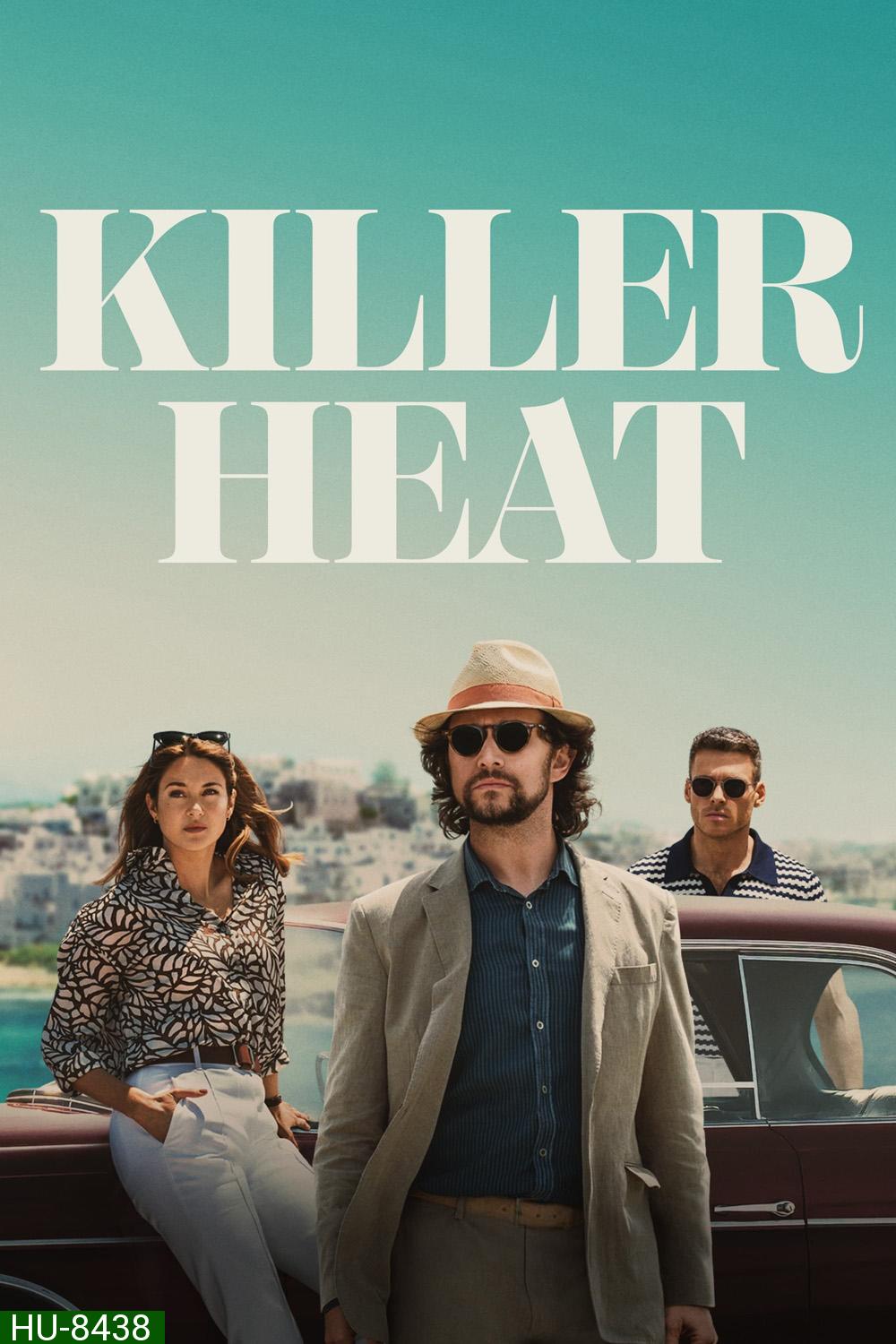 Killer Heat เด็ดปีกฆ่า (2024)