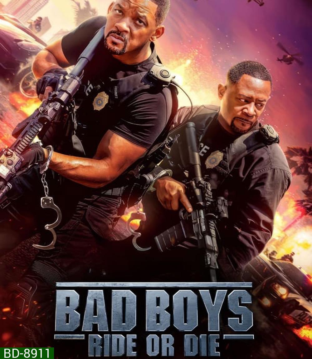 Bad Boys Ride or Die คู่หูขวางนรก ลุยต่อให้โลกจำ (2024)