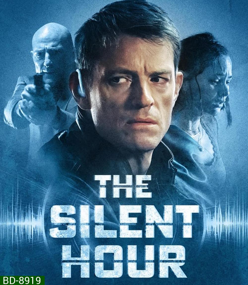 The Silent Hour เงียบระห่ำ ลั่นนรก (2024)