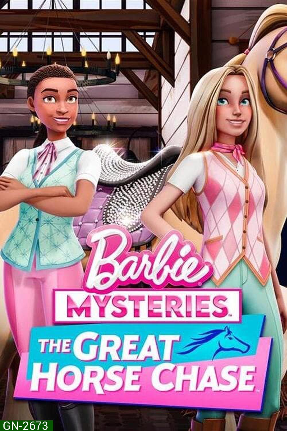 Barbie Mysteries: The Great Horse Chase Season Complete ปริศนาบาร์บี้ ไล่ล่าตามหาม้า (8 ตอน)(2024) 