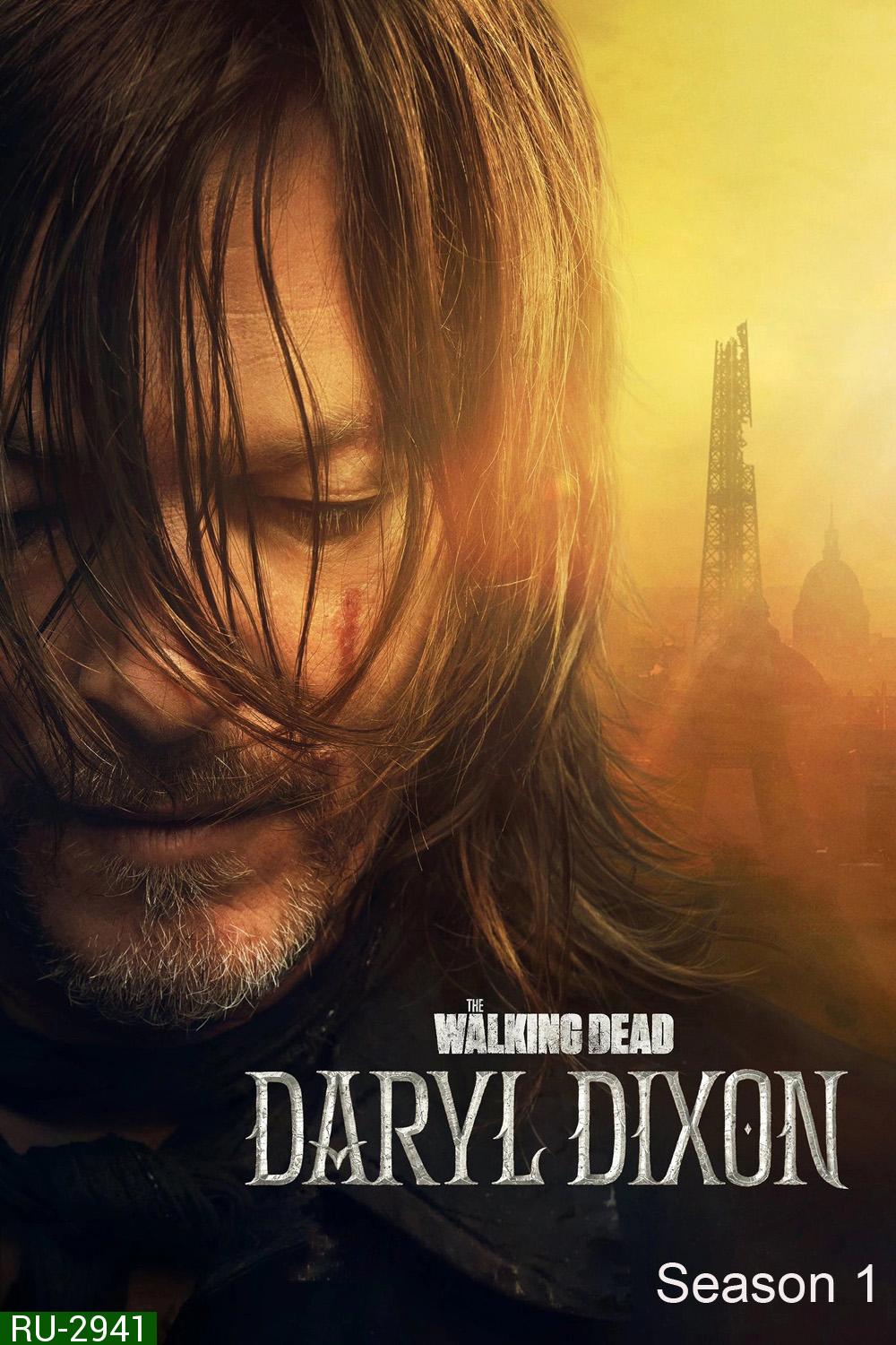 The Walking Dead Daryl Dixon Season 1 (2023) 6 ตอน