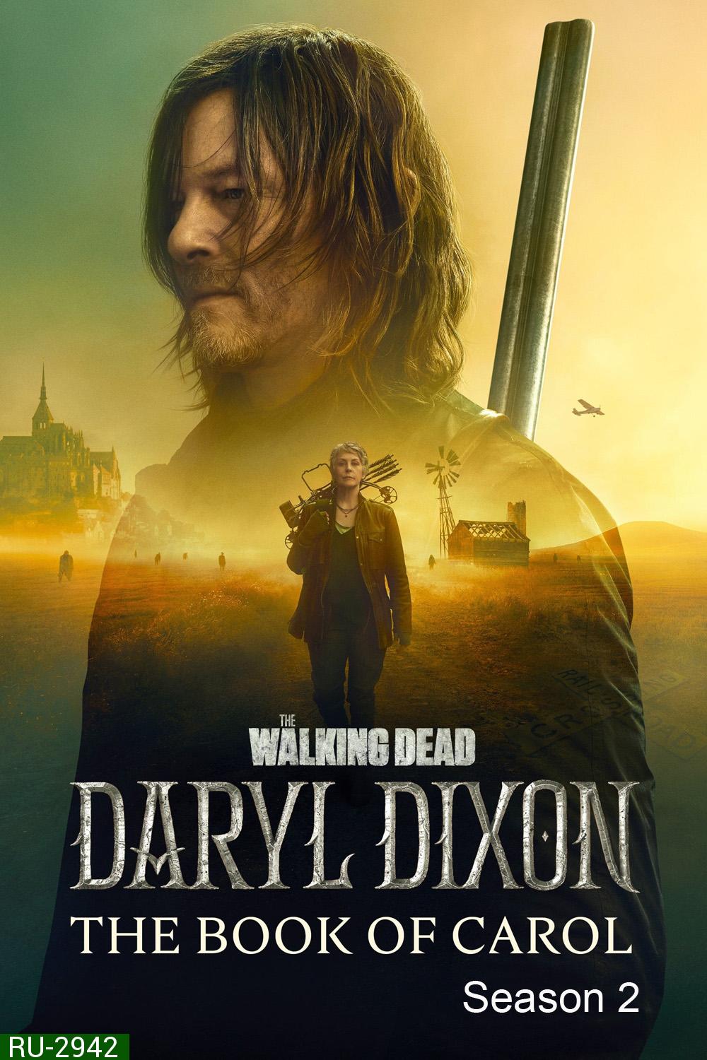 The Walking Dead Daryl Dixon Season 2 (2024) 6 ตอน