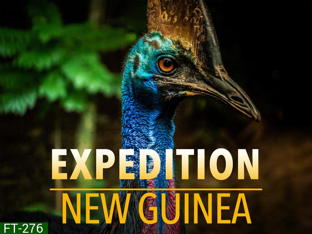 Expedition New Guinea สำรวจป่านิวกินี (2021) 3 ตอน