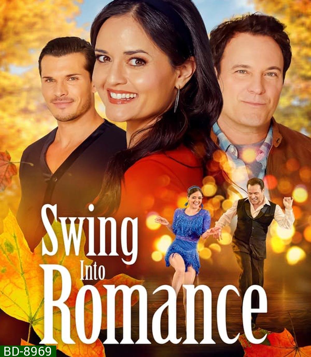 Swing Into Romance สวิง อินทู โรแมนซ์ (2023)