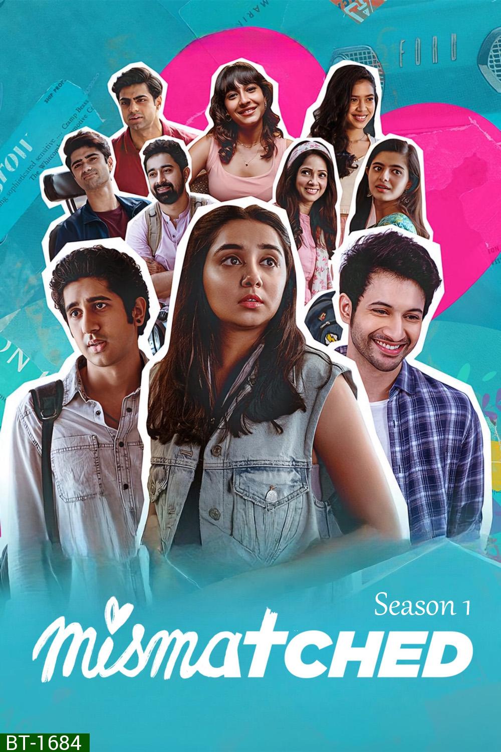 Mismatched Season 1 (2020) 6 ตอน