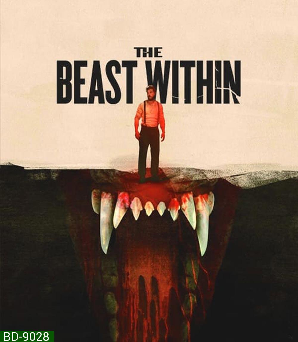 The Beast Within เดอะ บีสต์ วิทอิน (2024)