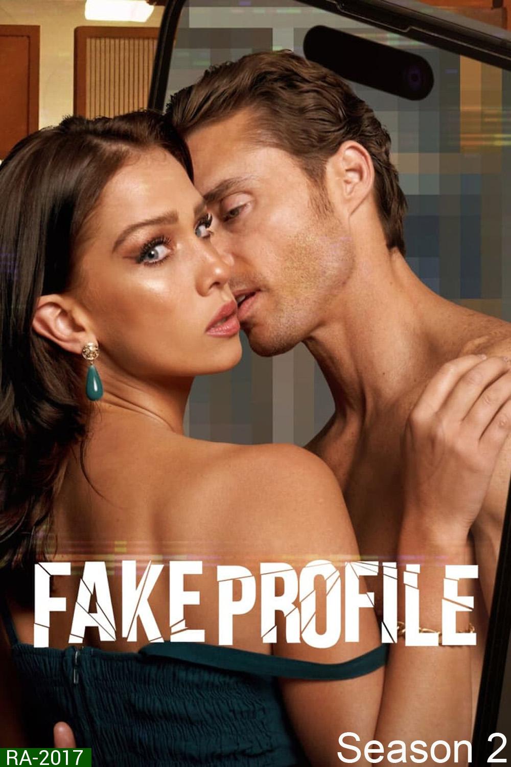 Fake Profile Season 2 เฟค โปรไฟล์ ซีซั่น 2 (2025) 10 ตอนจบ