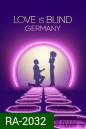 {Reality}Love Is Blind: Germany วิวาห์แปลกหน้า: เยอรมนี (2025) 10 ตอนจบ {ตอนที่ 10 เสียงเยอรมนี+ซับอังกฤษ}