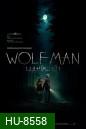 Wolf Man มนุษย์หมาป่า (2025)