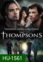 The Thompsons คฤหาสน์ตระกูลผีดุ